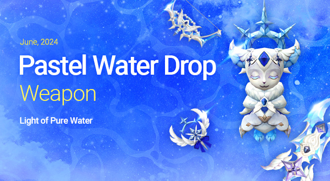 Pastel Water Drop Weapon